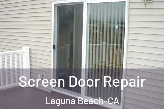  Screen Door Repair Laguna Beach-CA